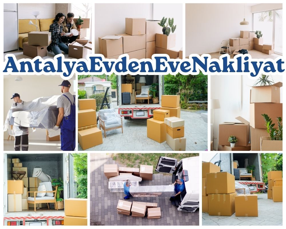 Antalya Bahçe Evden Eve Nakliyat